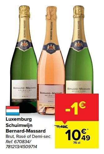 Carrefour Luxemburg schuimwijn bernard-massard brut, rosé of demi-sec aanbieding