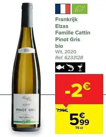 Carrefour Frankrijk elzas famille cattin pinot gris bio wit aanbieding