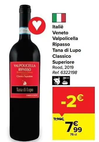 Carrefour Italië veneto valpolicella ripasso tana di lupo classico superiore rood, 2019 aanbieding