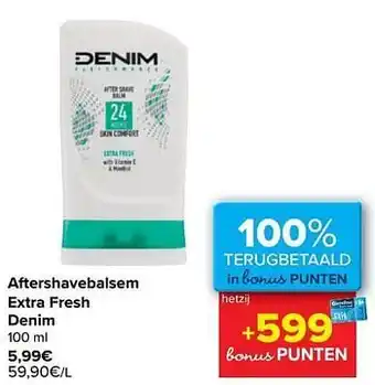 Carrefour Aftershavebalsem extra fresh denim aanbieding