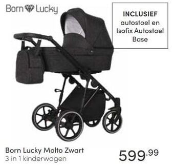 Baby & Tiener Born lucky molto zwart 3 in 1 kinderwagen aanbieding
