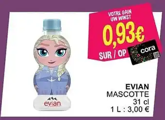 Cora Evian mascotte aanbieding