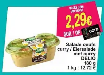 Cora Salade oeufs curry - eiersalade met curry délio aanbieding