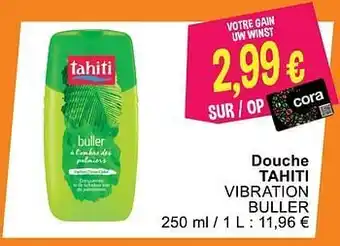 Cora Douche tahiti vibration buller aanbieding