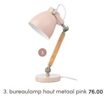 Baby & Tiener Life time bureaulamp hout metaal pink aanbieding