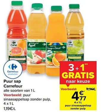 Carrefour Puur sinaasappelsap zonder pulp aanbieding