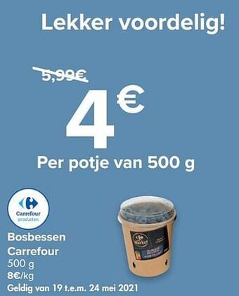 Carrefour Bosbessen carrefour aanbieding