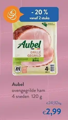 OKay Aubel ovengegrilde ham aanbieding