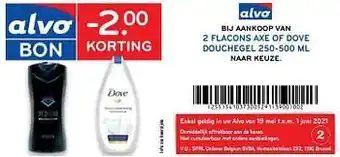 Alvo -2.00 korting bij aankoop van 2 flacons axe of dove douchegel 250-500 ml aanbieding