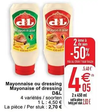 Cora Mayonnaise ou dressing mayonaise of dressing d+l aanbieding