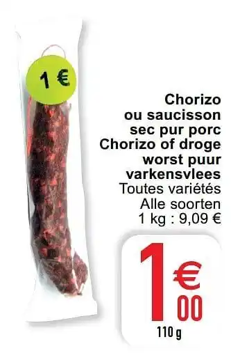 Cora Chorizo ou saucisson sec pur porc chorizo of droge worst puur varkensvlees aanbieding