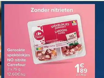 Carrefour Gerrokte Spekblokjes No Nitrite Carrefour aanbieding