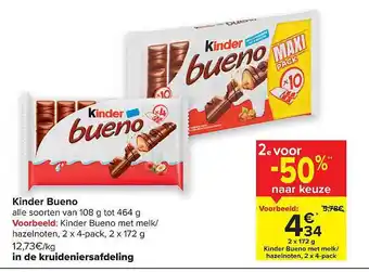 Carrefour Kinder Bueno 2e Voor -50% Naar Keuze aanbieding