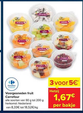 Carrefour Voorgesneden Fruit Carrefour aanbieding