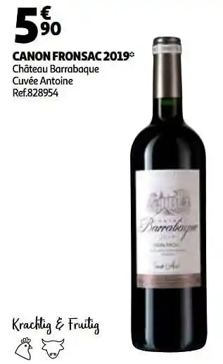 Auchan Canon fronsac 2019 château barrabaque cuvée antoine aanbieding