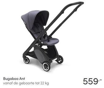 Baby & Tiener Bugaboo ant vanaf de geboorte aanbieding