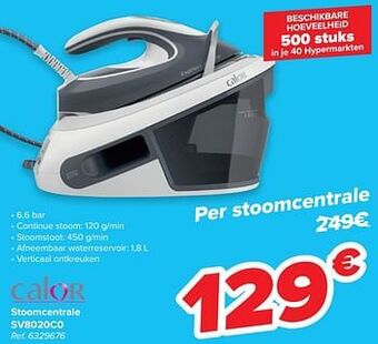 Carrefour Calor stoomcentrale sv8020c0 aanbieding