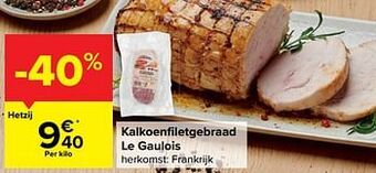 Kalkoenfiletgebraad le gaulois