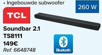 Carrefour Tcl soundbar 2.1 ts8111 aanbieding
