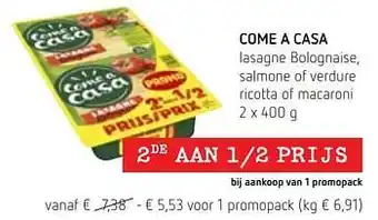 Spar Colruyt Come a casa lasagne bolognaise salmone of verdure ricotta of macaroni aanbieding