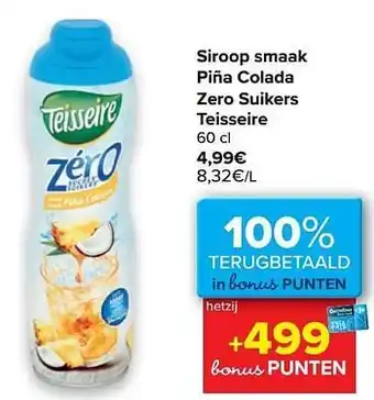 Carrefour Siroop smaak piña colada zero suikers teisseire aanbieding
