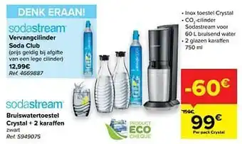 Carrefour Sodastream bruiswatertoestel crystal + 2 karaen aanbieding