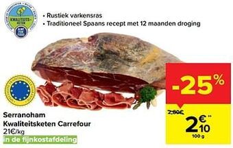 Carrefour Market Serranoham kwaliteitsketen carrefour aanbieding