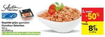 Carrefour Market Gepelde grijze garnalen carrefour selection aanbieding