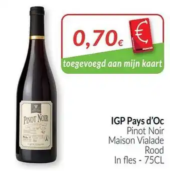 Intermarché Igp pays d`oc pinot noir maison vialade rood aanbieding