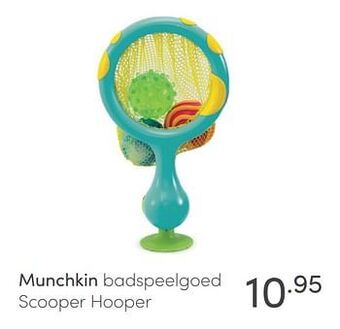 Baby & Tiener Munchkin badspeelgoed scooper hooper aanbieding