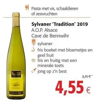 Colruyt Sylvaner tradition 2019 a.o.p. alsace cave de bennwihr aanbieding