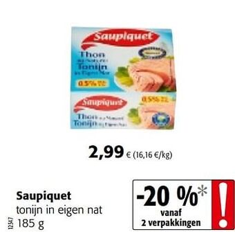 Colruyt Saupiquet tonijn in eigen nat aanbieding