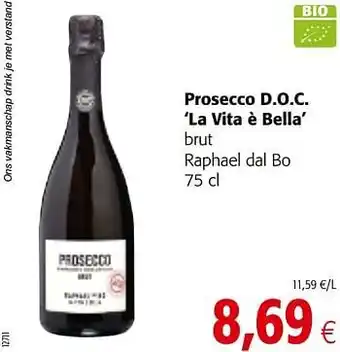 Colruyt Prosecco d.o.c. la vita è bella brut raphael dal bo aanbieding