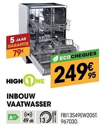 Electro Depot Highone inbouw vaatwasser fbi13s49ew205t aanbieding
