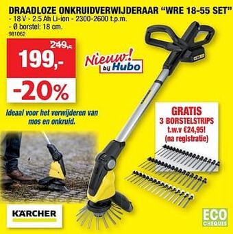 Hubo Kärcher draadloze onkruidverwijderaar wre 18-55 set aanbieding