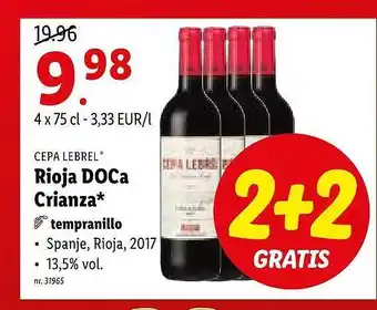 Lidl Cepa Lebrel Rioja Doca Crianza 2+2 Gratis aanbieding