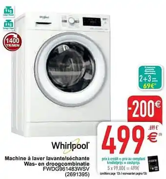Cora Whirlpool machine à laver lavante-séchante was- en droogcombinatie fwdg961483wsv aanbieding