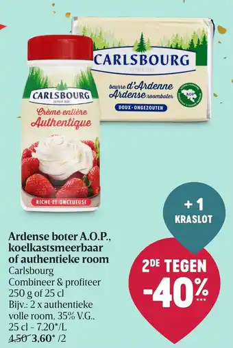 Delhaize Ardense boter A.O.P. koelkastsmeerbaar of authenrieke room 250g aanbieding