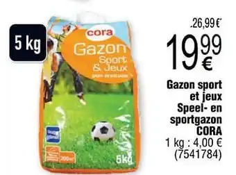 Cora Gazon sport et jeux speel- en sportgazon cora aanbieding