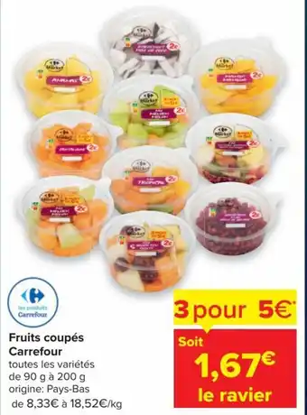 Fruits coupes Carrefour