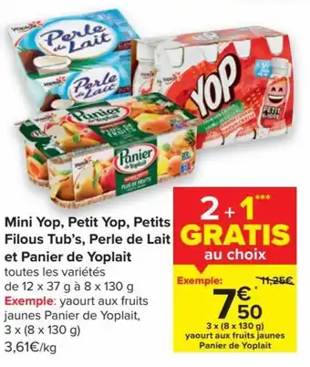 Carrefour Market Mini Yop, Petit Yop, Petits Filous Tub's, Perle de Lait et Panier de Yoplait aanbieding