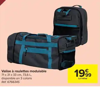 Valise a roulettes modulable
