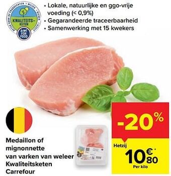 Carrefour Medaillon of mignonnette van varken van weleer kwaliteitsketen carrefour aanbieding