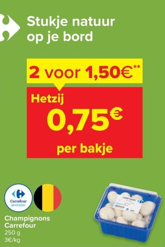 Carrefour Champignons carrefour 250g aanbieding