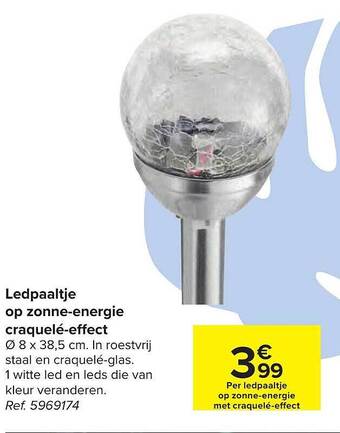 Carrefour Ledpaaltje Op Zonne Energie aanbieding
