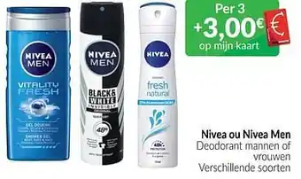 Intermarché Nivea ou nivea men deodorant mannen of vrouwen aanbieding
