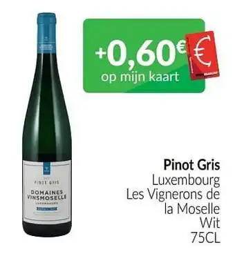 Intermarché Pinot gris luxembourg les vignerons de la moselle wit aanbieding