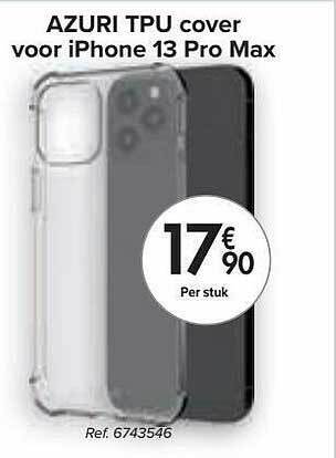 Carrefour Azuri Tpu Cover Voor Iphone 13 Pro Max aanbieding