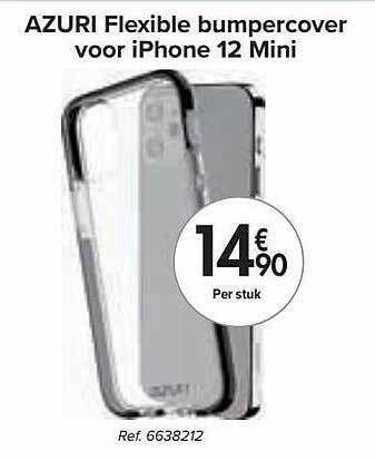 Carrefour Azuri Flexible Bumpercover Voor Iphone 12 Mini aanbieding