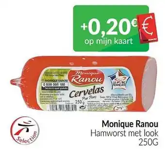 Intermarché Monique ranou hamworst met look aanbieding